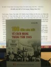 100 điều nên biết về Cách mạng Tháng Tám 1945 -  Kỷ niệm 76 năm Ngày Cách mạng Tháng Tám thành công (19/8/1945 - 19/8/2021)