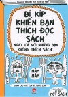 Bí kíp khiến bạn thích đọc sách