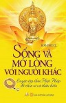 Sống và mở lòng với người khác 