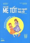 Người mẹ tốt hơn người thầy tốt