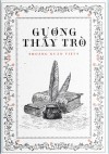 Gương thầy trò - Tác phẩm đề cao chữ “Lễ”