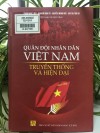 Giới thiệu sách: Quân đội nhân dân Việt Nam-Truyền thống và hiện đại (Kỷ niệm 74 năm Ngày thành lập Quân đội nhân dân Việt Nam 22/12/1944-22/12/2018)