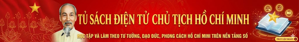 TỦ SÁCH ĐIỆN TỬ CHỦ TỊCH HỒ CHÍ MINH