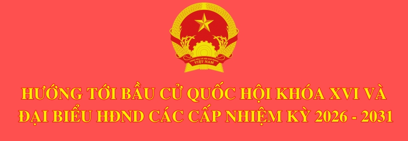 BẦU CỬ QUỐC HỘI KHÓA XVI