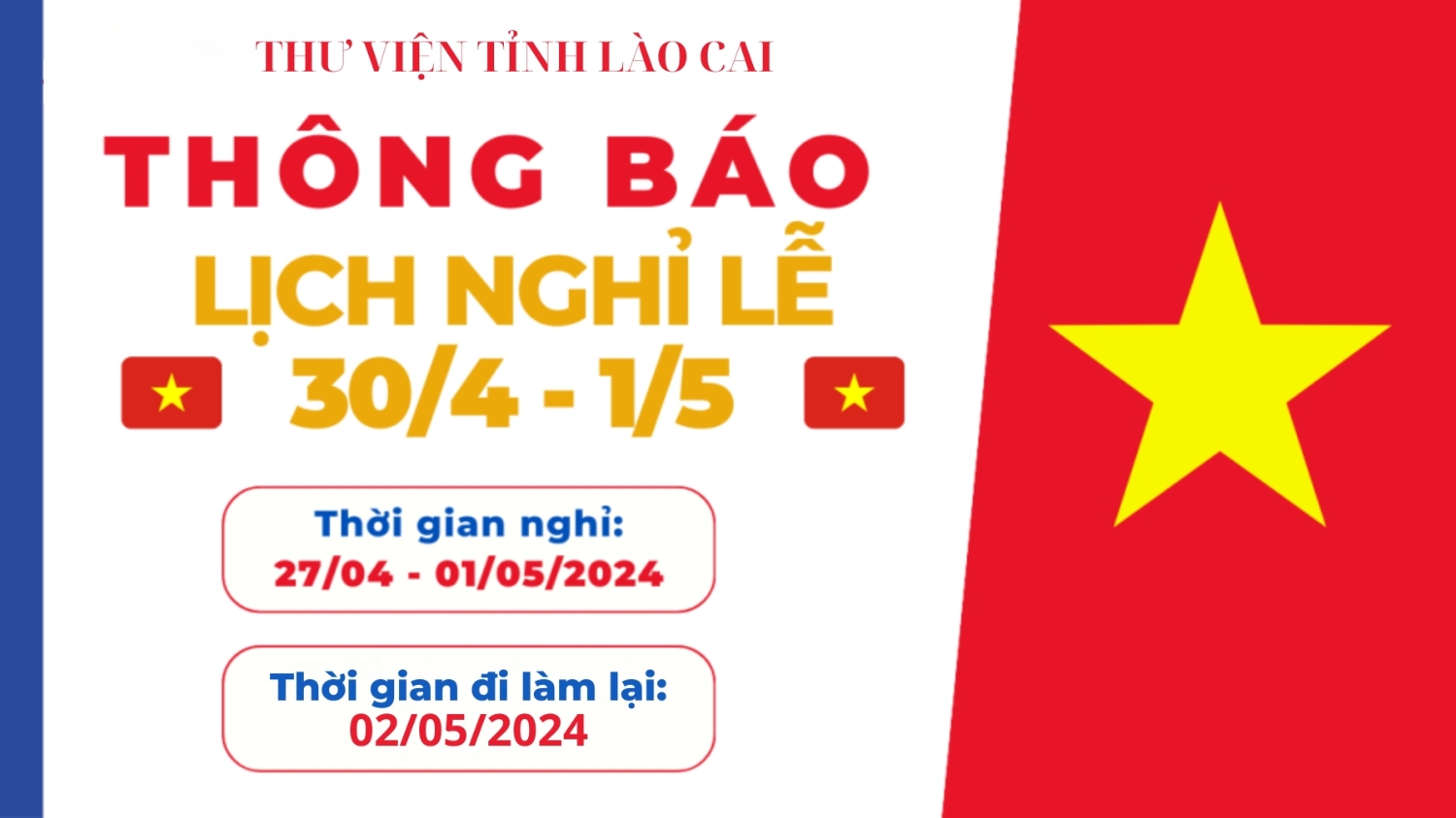 THÔNG BÁO LỊCH NGHỈ LỄ 30/4-1/5 2024